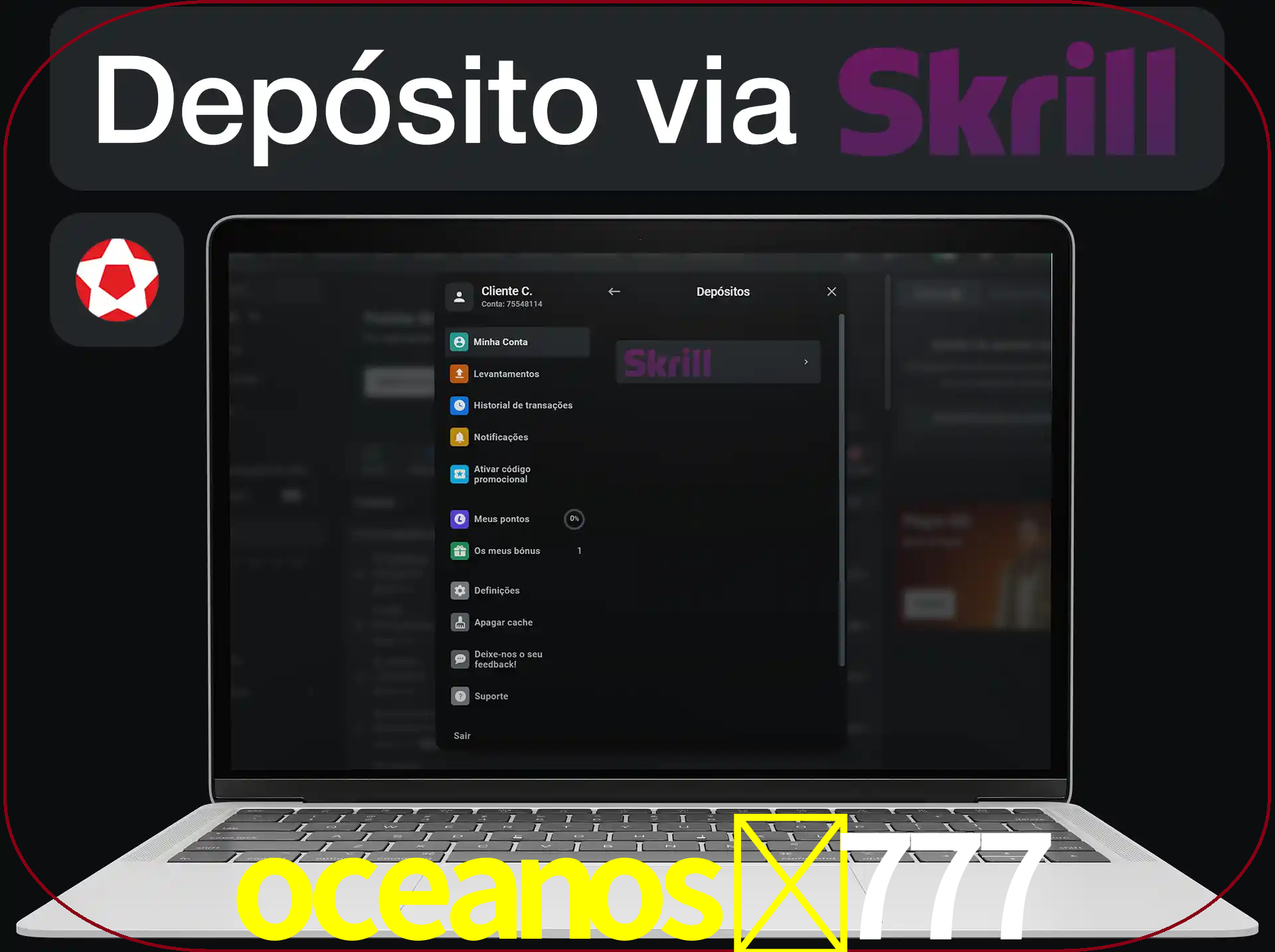 Fazer depósitos com Skrill.